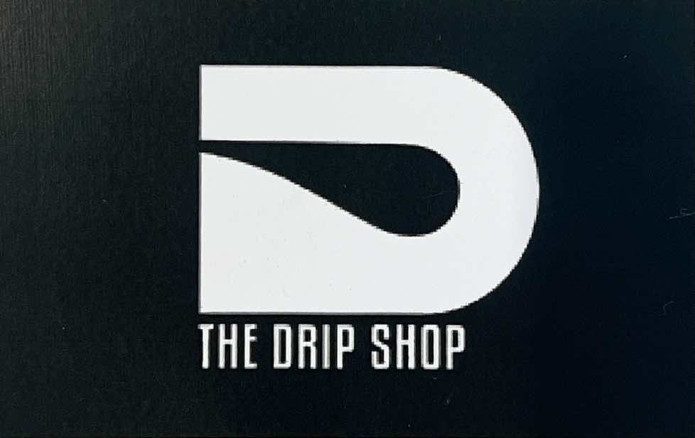 GOT DRIP? - $50 GIFT CARD