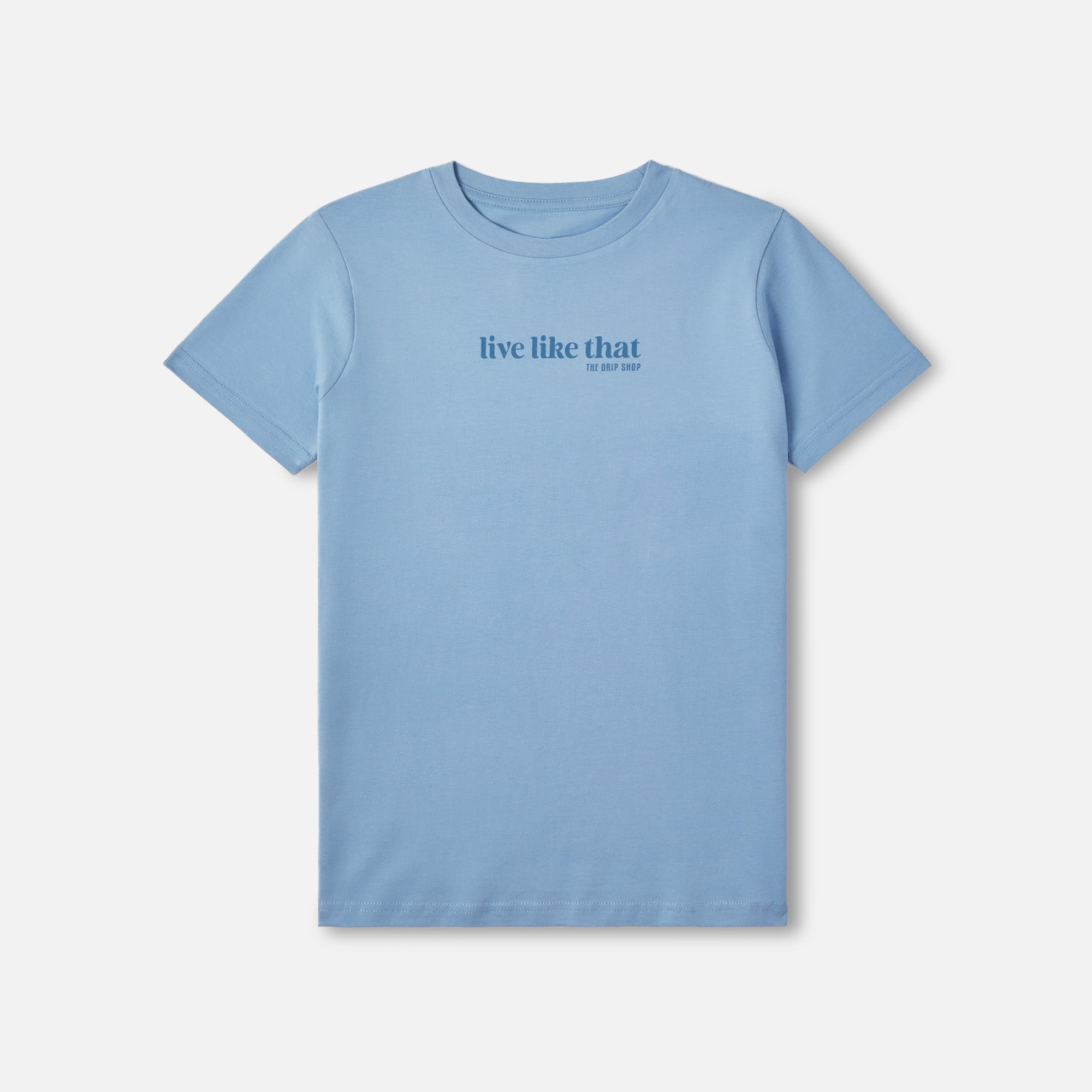 LIVE LIKE THAT TEE